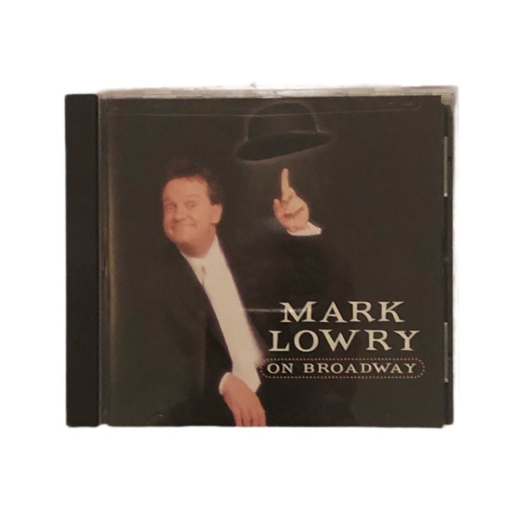 Mark Lowry on Broadway‎ CD - NWOT